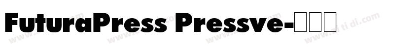 FuturaPress Pressve字体转换